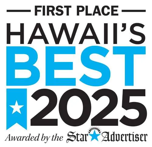 First Place Hawaii's Best 2025 award badge, awarded by the Star Advertiser